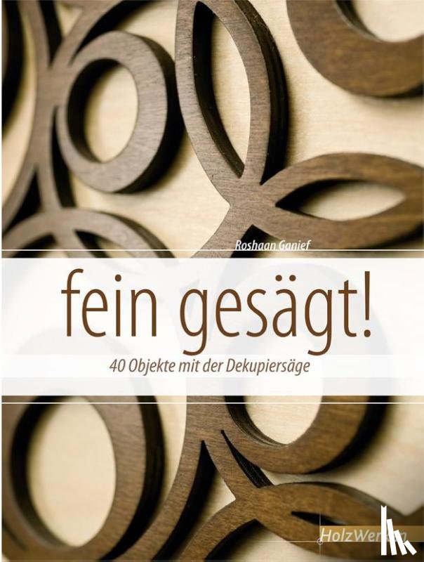 Ganief, Roshaan - fein gesägt!