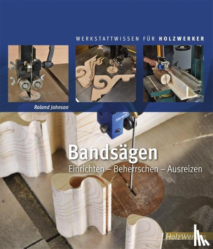 Johnson, Roland - Bandsägen