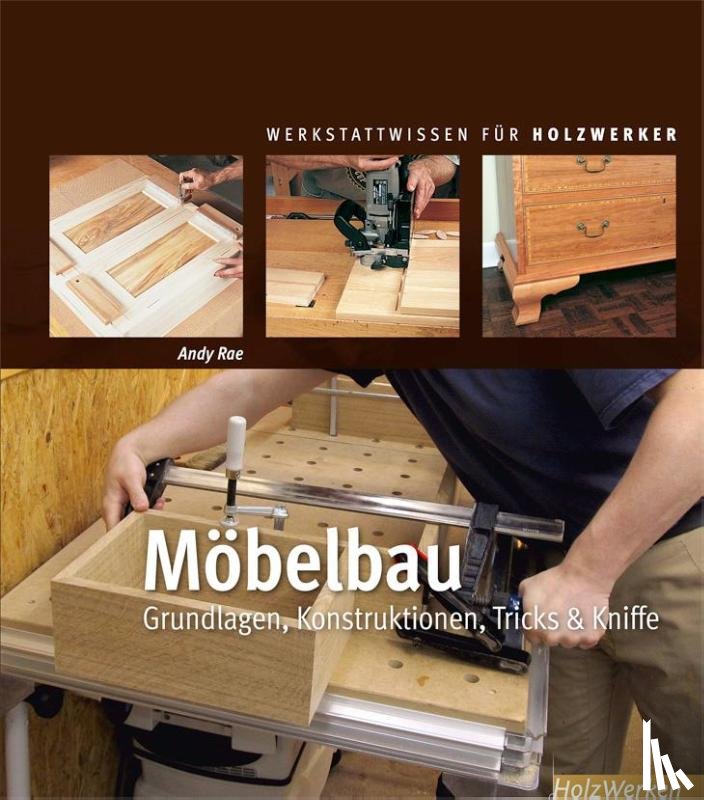 Rae, Andy - Möbelbau