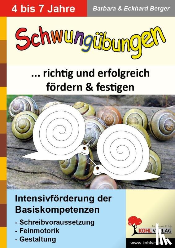 Berger, Eckhard - Schwungübungen... richtig und erfolgreich fördern und festigen