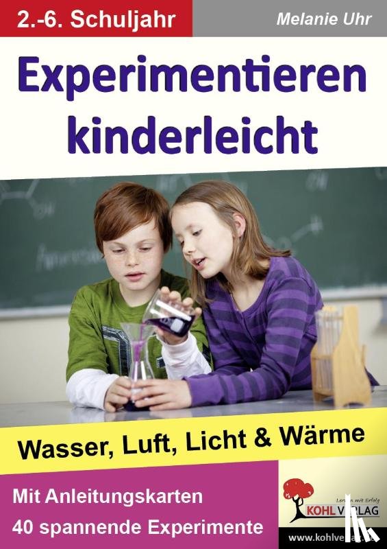 Uhr, Melanie - Experimentieren kinderleicht