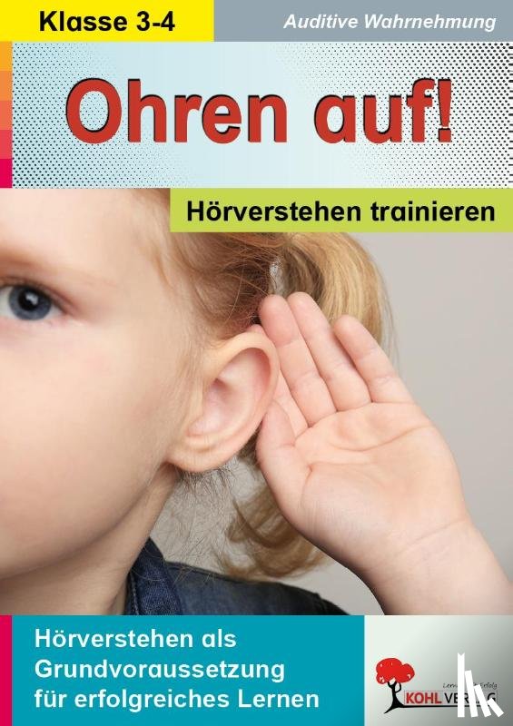  - Ohren auf! - Hörverstehen trainieren 3.-4. Schuljahr