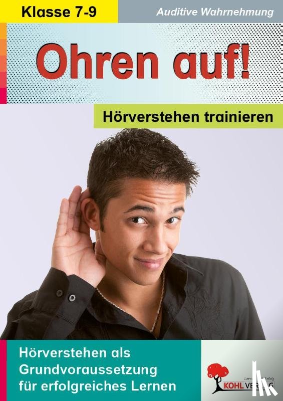  - Ohren auf! - Hörverstehen trainieren 7.-9. Schuljahr