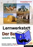 Rosenwald, Gabriela - Lernwerkstatt Der Bauernhof
