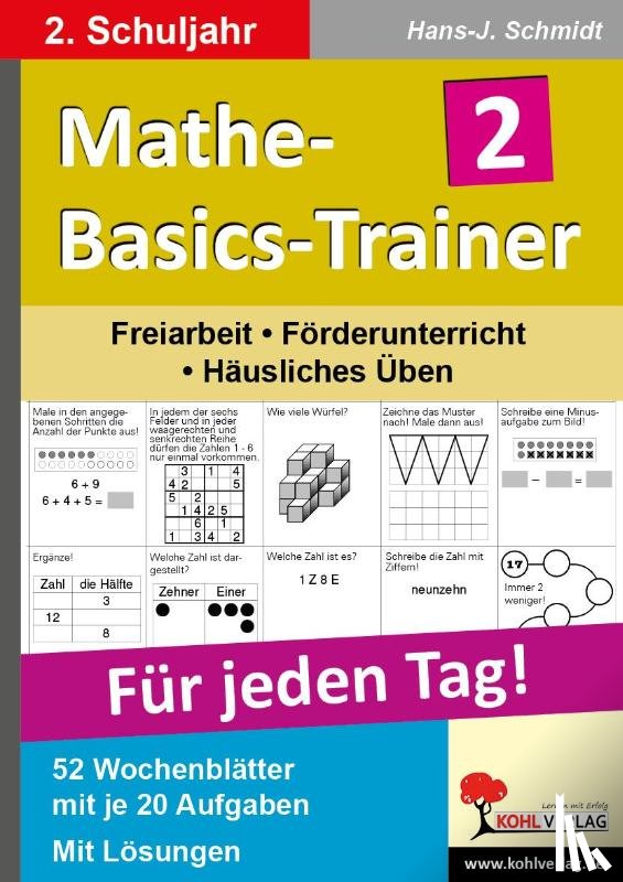 Schmidt, Hans J. - Mathe-Basics-Trainer / 2. Schuljahr Grundlagentraining für jeden Tag