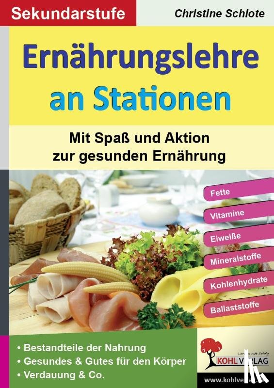 Schlote, Christine - Ernährungslehre an Stationen. Mit Spaß und Aktion zur gesunden Ernährung