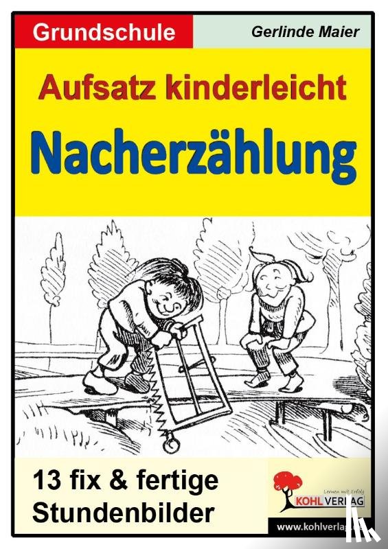 - Aufsatz kinderleicht - Die Nacherzählung