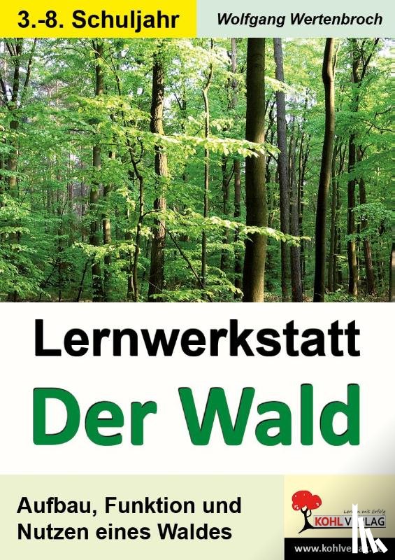  - Lernwerkstatt - Der Wald