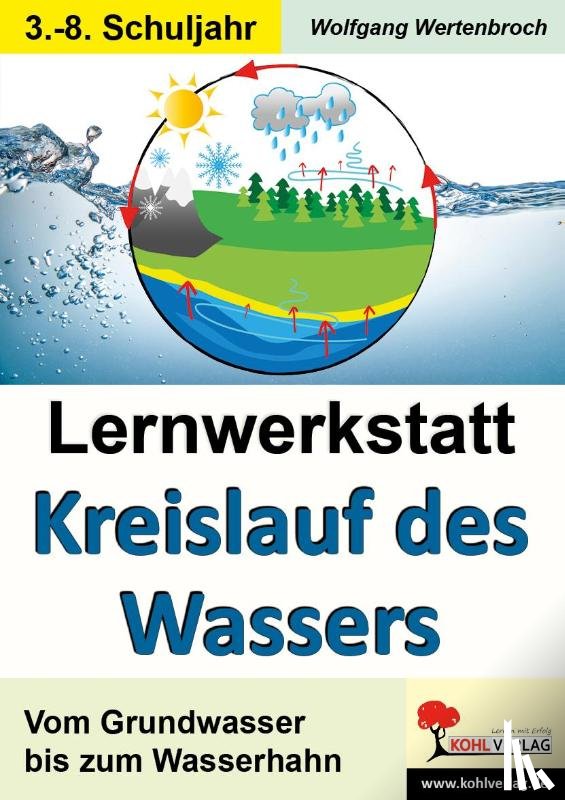  - Lernwerkstatt - Der Kreislauf des Wassers