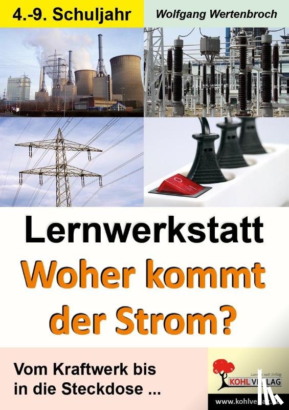  - Lernwerkstatt - 'Woher kommt der Strom?