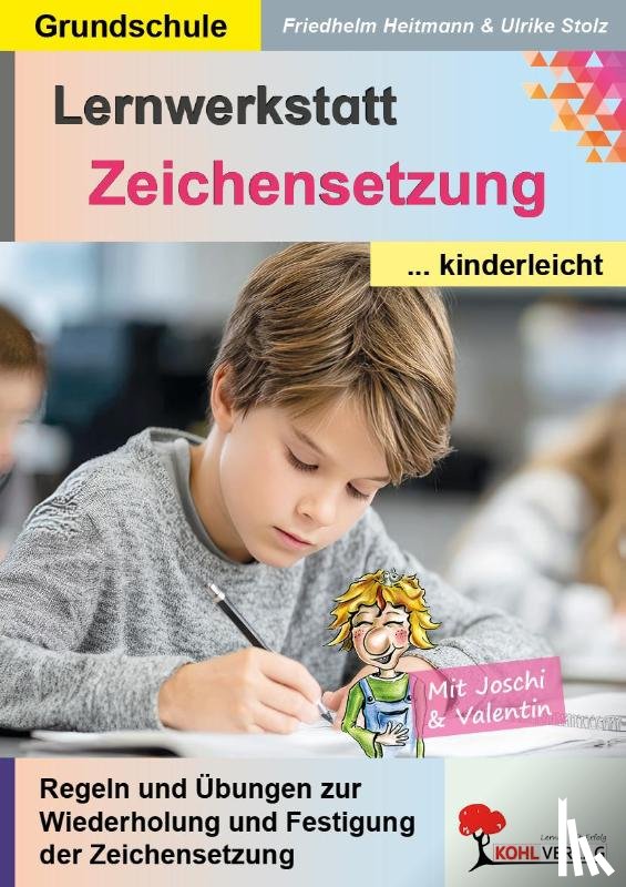  - Lernwerkstatt - Zeichensetzung kinderleicht / Grundschulausgabe