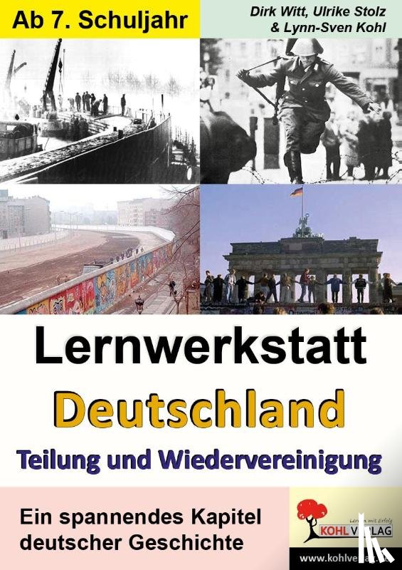  - Lernwerkstatt "Deutschland - Teilung und Wiedervereinigung"