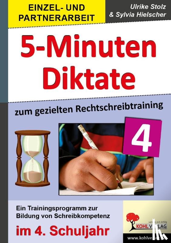  - Kohls Fünf-Minuten-Diktate / 4. Schuljahr
