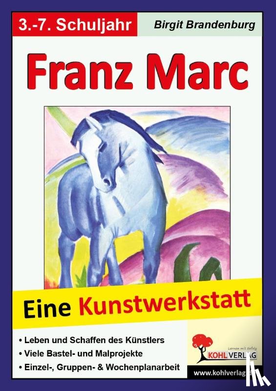  - Franz Marc - Eine Kunstwerkstatt für 8- bis 12-Jährige