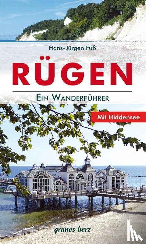 Fuß, Hans-Jürgen - Rügen - Ein Wanderführer