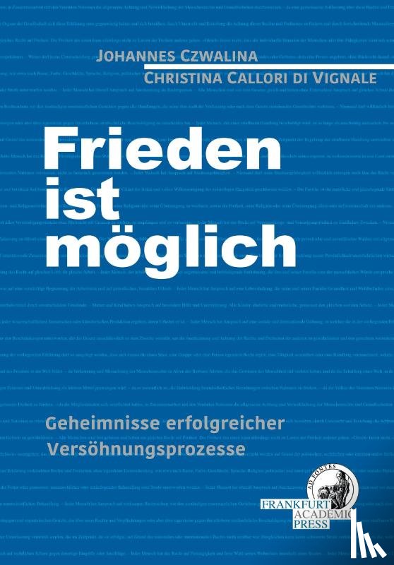 Callori, Christina, Czwalina, Johannes - Frieden ist möglich