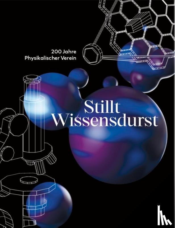 Weber-Bruls, Dorothee, Ro¿llig, Markus, Kitmeridis-Bondas, Panagiotis, Maaser, Michael - 200 Jahre Physikalischer Verein