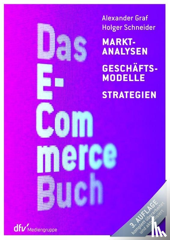 Graf, Alexander, Schneider, Holger - Das E-Commerce Buch
