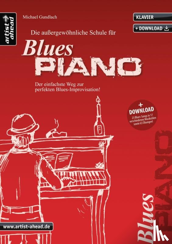 Gundlach, Michael - Die außergewöhnliche Schule für Blues-Piano