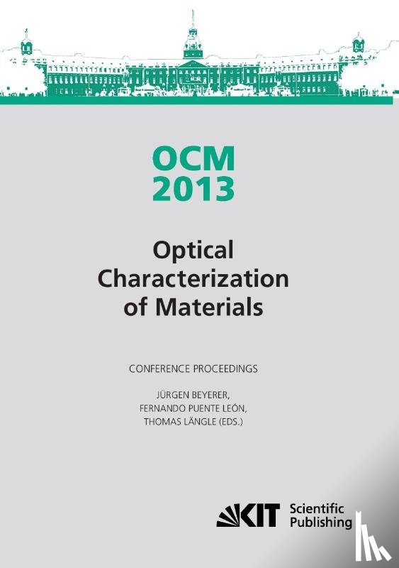 Puente Leon, Fernando - OCM 2013 - Optical Characterization of Materials - conference proceedings