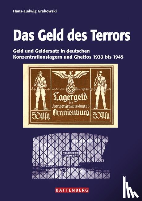 Grabowski, Hans-Ludwig - Das Geld des Terrors