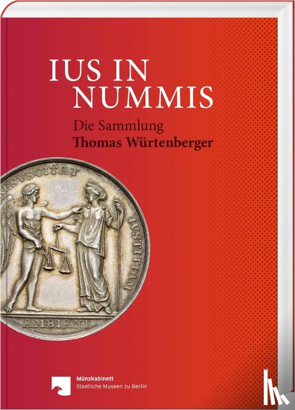 Würtenberger, Thomas, Eberhardt, Johannes - Ius in nummis