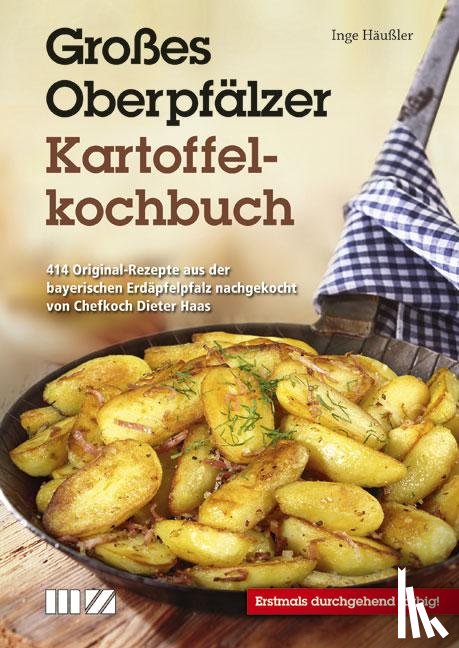 Häußler, Inge - Großes Oberpfälzer Kartoffelkochbuch