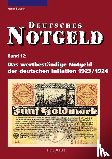 Müller, Manfred - Das wertbeständige Notgeld der deutschen Inflation 1923/1924