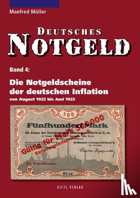 Müller, Manfred - Die Notgeldscheine der deutschen Inflation