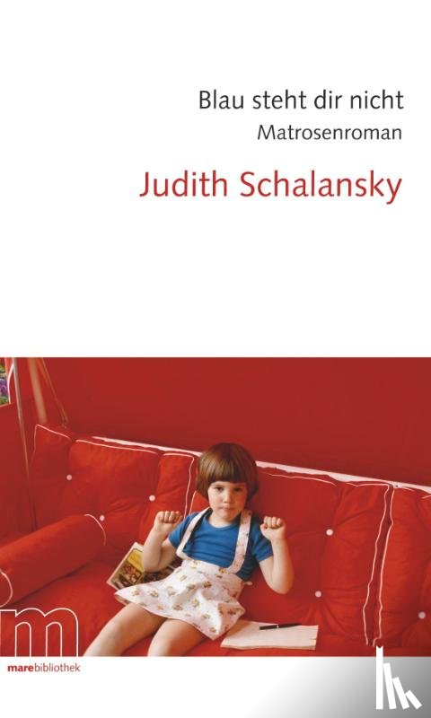 Schalansky, Judith - Blau steht dir nicht