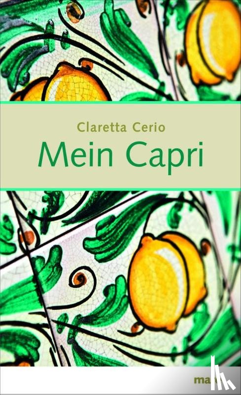 Cerio, Claretta - Mein Capri