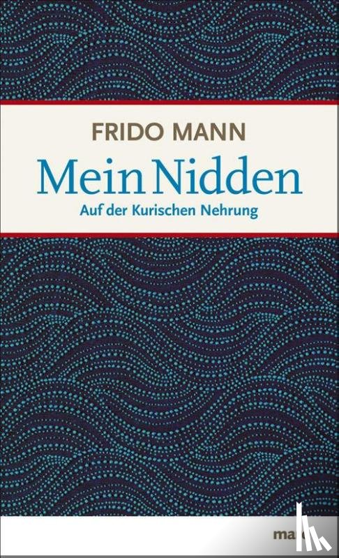 Mann, Frido - Mein Nidden