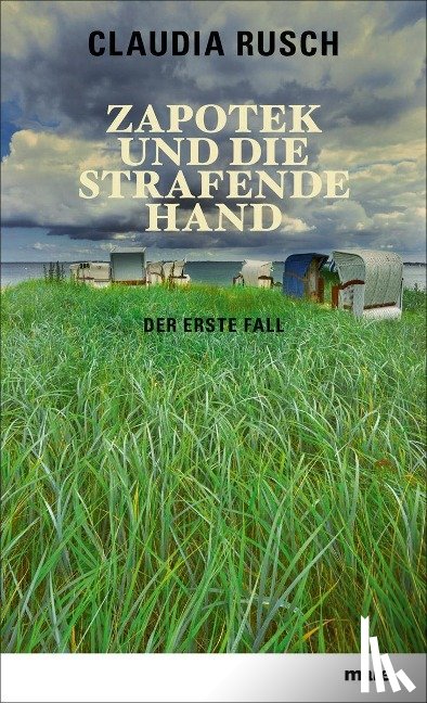 Rusch, Claudia - Zapotek und die strafende Hand