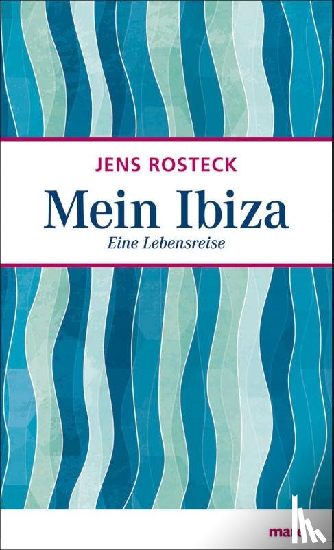 Rosteck, Jens - Mein Ibiza