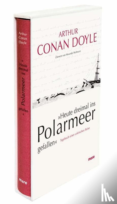 Doyle, Arthur Conan - »Heute dreimal ins Polarmeer gefallen«