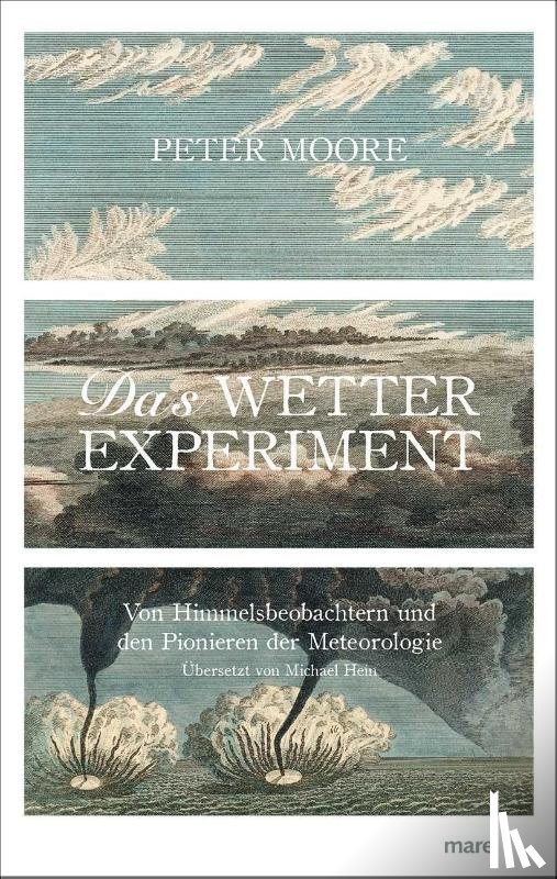 Moore, Peter - Das Wetter-Experiment