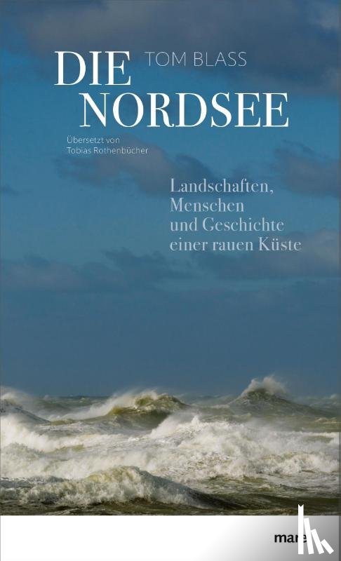 Blass, Tom - Die Nordsee