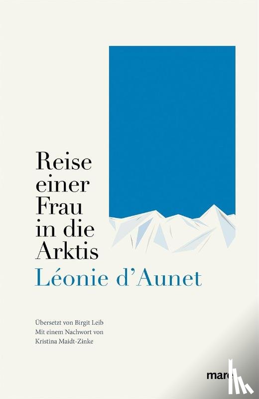 D'Aunet, Léonie - Reise einer Frau in die Arktis