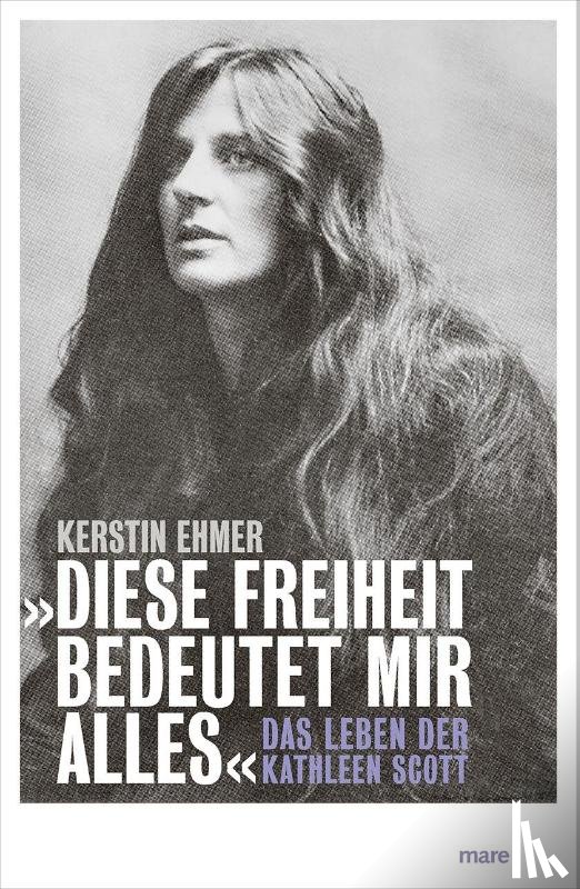 Ehmer, Kerstin - »Diese Freiheit bedeutet mir alles«