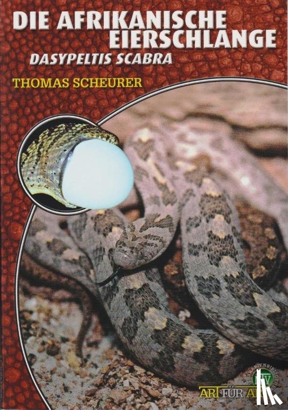 Scheurer, Thomas - Die afrikanische Eierschlange
