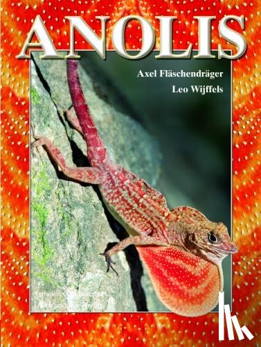 Flaschendräger, Axel, Wijffels, Leo - Anolis