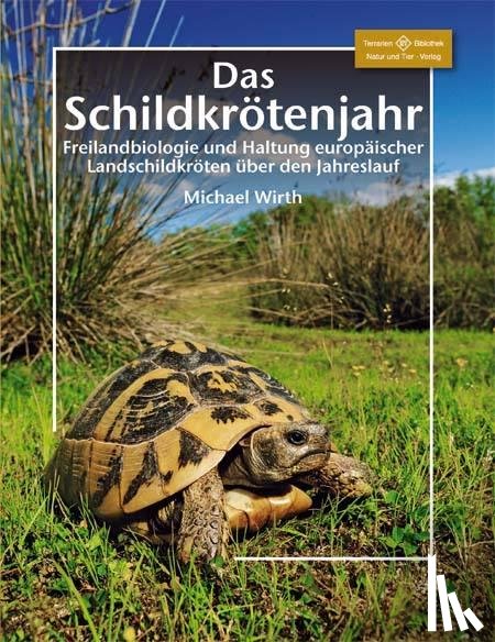 Wirth, Michael - Das Schildkrötenjahr