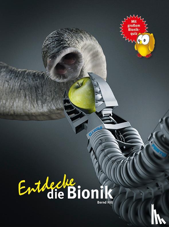 Hill, Bernd - Entdecke die Bionik