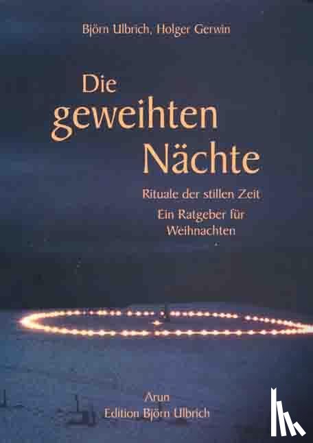 Ulbrich, Björn, Gerwin, Holger - Die geweihten Nächte