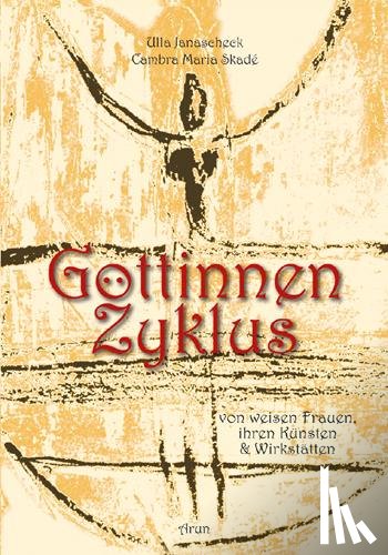 Janascheck, Ulla - Göttinnenzyklus