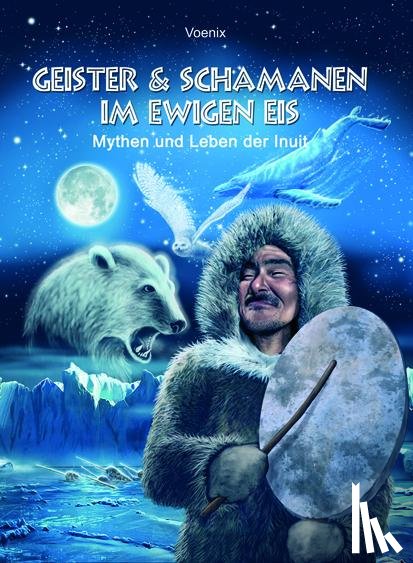 Voenix - Geister und Schamanen im ewigen Eis