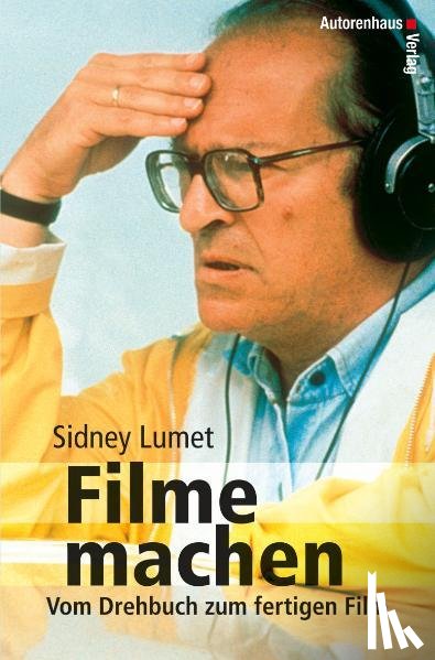 Lumet, Sidney - Filme machen