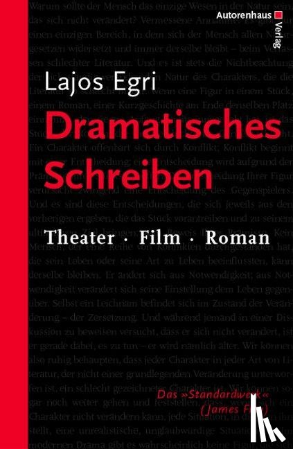 Egri, Lajos - Dramatisches Schreiben
