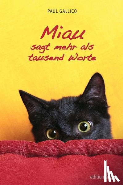 Gallico, Paul - Miau sagt mehr als tausend Worte