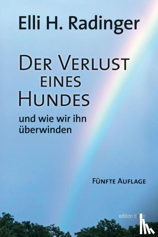 Radinger, Elli H. - Der Verlust eines Hundes